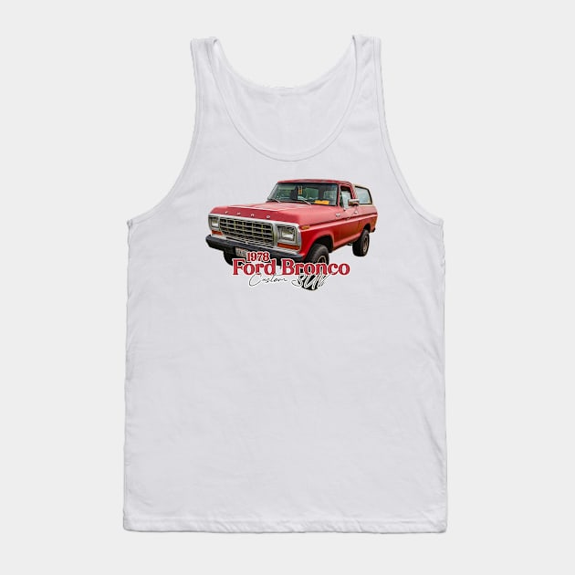 1978 Ford Bronco Custom SUV Tank Top by Gestalt Imagery